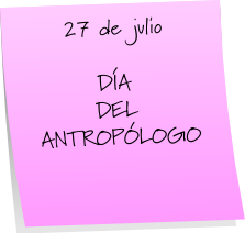 20090726160857-27dejulio-antropologo.png